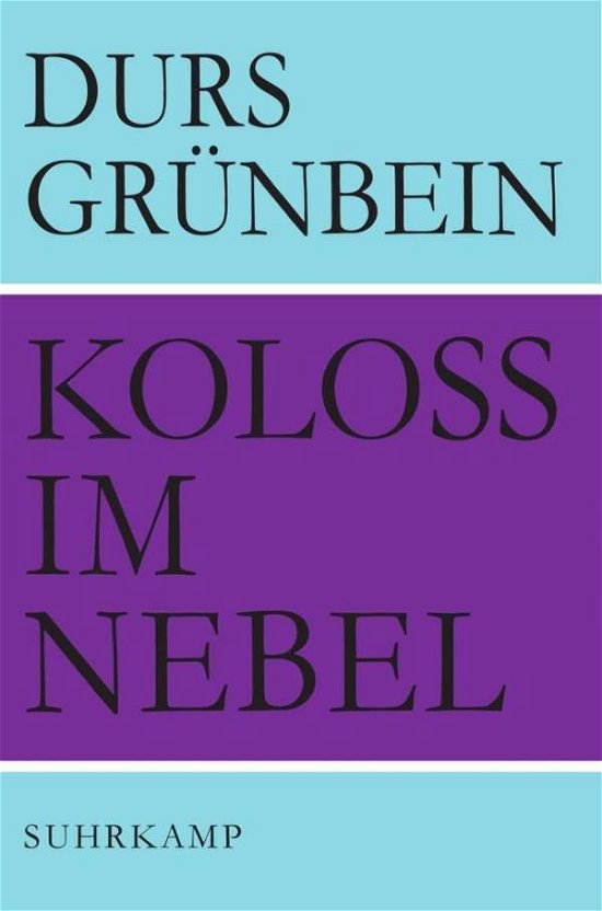 Cover for Durs Grünbein · GrÃ¼nbein:koloss Im Nebel (Book)