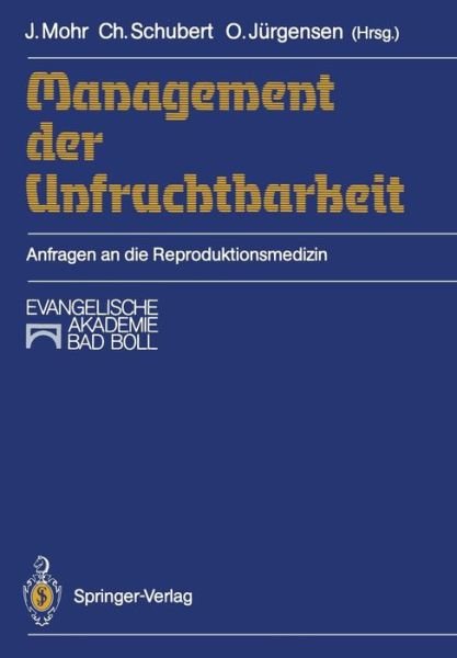 Cover for Jurgen Mohr · Management der Unfruchtbarkeit (Taschenbuch) (1989)