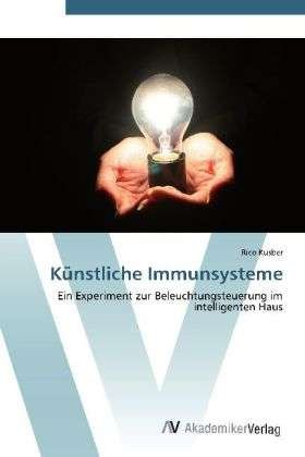 Cover for Kusber · Künstliche Immunsysteme (Bog) (2012)