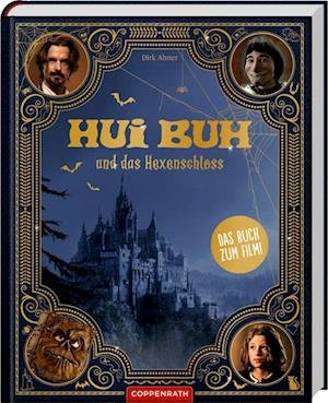 Cover for Dirk Ahner · Hui Buh und das Hexenschloss (Das Buch zum Kinofilm!) (Hardcover bog) (2022)