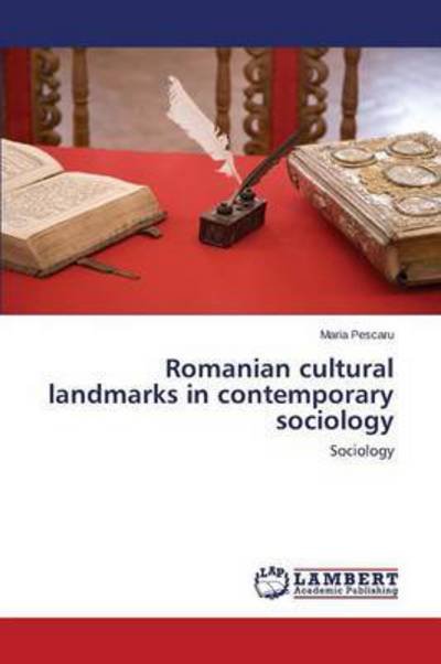Cover for Pescaru Maria · Romanian Cultural Landmarks in Contemporary Sociology (Pocketbok) (2015)