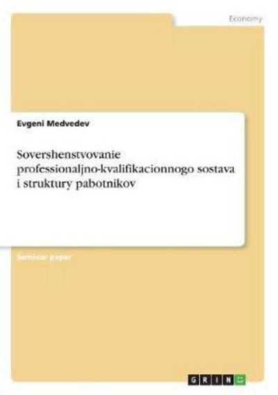 Sovershenstvovanie professiona - Medvedev - Books -  - 9783668520165 - September 12, 2017