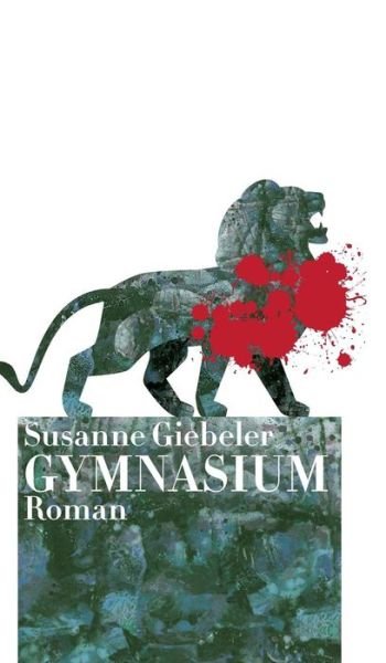 Cover for Giebeler · Gymnasium (Bog) (2017)