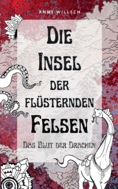 Cover for Anne Willsch · Die Insel der flüsternden Felsen (Book) (2023)