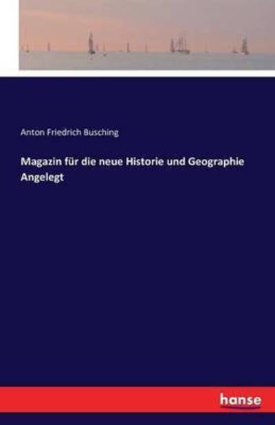 Cover for Busching · Magazin für die neue Historie (Bok) (2016)