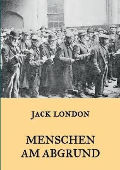 Cover for London · Menschen am Abgrund (Buch) (2018)