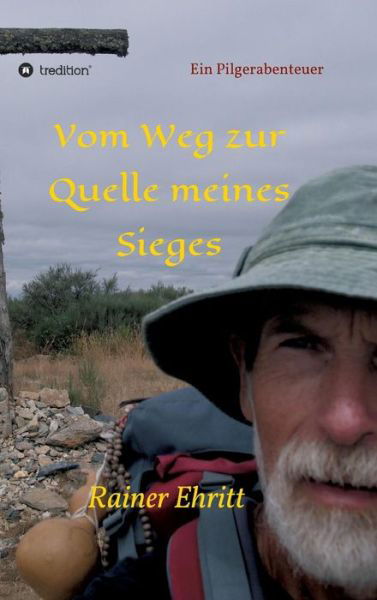 Cover for Ehritt · Vom Weg zur Quelle meines Sieges (Buch) (2019)