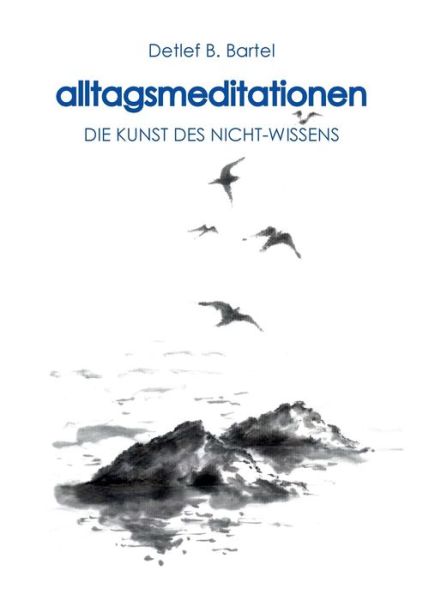 Cover for Bartel · Alltagsmeditationen (Book) (2019)