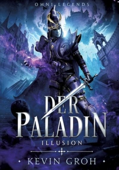 Cover for Kevin Groh · Omni Legends - Der Paladin (Paperback Book) (2021)