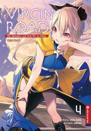 Cover for Mato Sato · Virgin Road - Die Henkerin und ihre Art zu Leben Light Novel 04 (Bog) (2022)