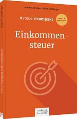 Cover for Markus Brucker · #steuernkompakt Einkommensteuer (Hardcover Book) (2022)