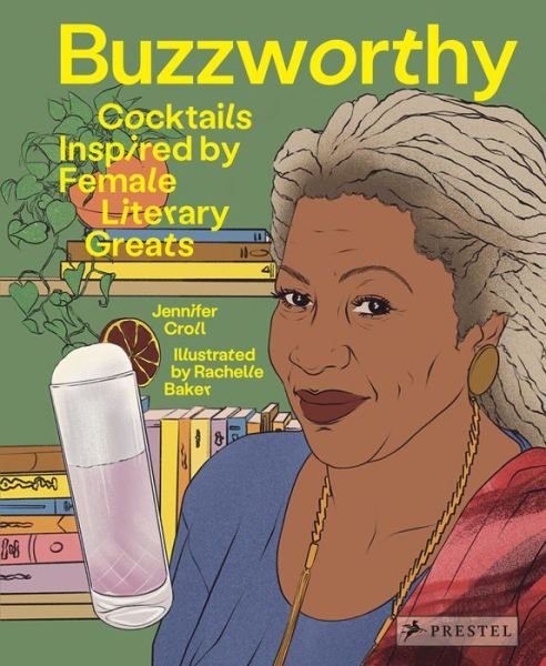 Cover for Jennifer Croll · Buzzworthy: Cocktails Inspired by Female Literary Greats (Gebundenes Buch) (2023)