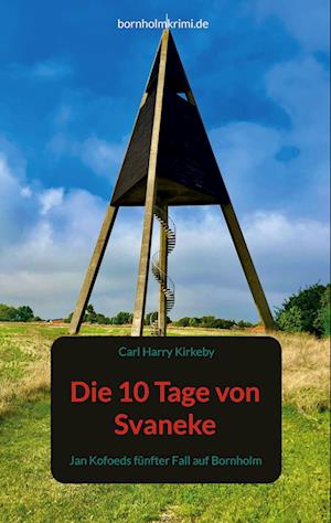 Cover for Carl Harry Kirkeby · Die 10 Tage von Svaneke (Book) (2025)
