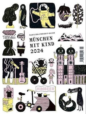 Cover for HIMBEER Verlag · München mit Kind 2024 (Book) (2023)