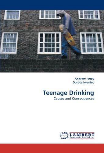 Cover for Dorota Iwaniec · Teenage Drinking: Causes and Consequences (Taschenbuch) (2010)