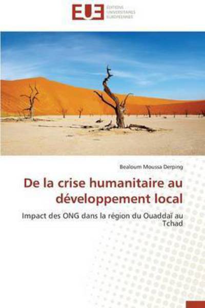 Cover for Moussa Derping Bealoum · De La Crise Humanitaire Au Développement Local (Paperback Book) [French edition] (2018)