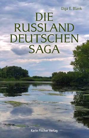 Cover for Olga E. Blank · Die Russlanddeutschensaga (Book) (2024)