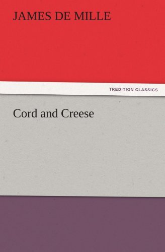 Cover for James De Mille · Cord and Creese (Tredition Classics) (Paperback Book) (2011)