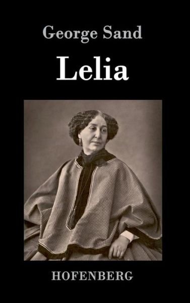 Cover for George Sand · Lelia (Gebundenes Buch) (2017)