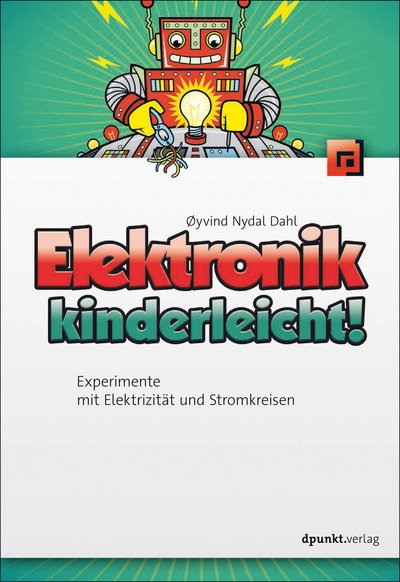 Cover for Dahl · Elektronik kinderleicht! (Bog)