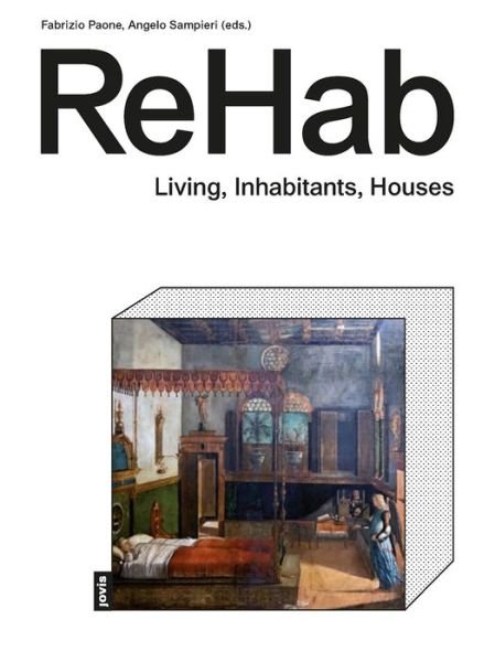 Cover for Fabrizio Paone · ReHab: Living, Inhabitants, Houses (Hardcover Book) (2022)