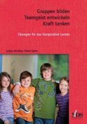 Cover for Ludger Brüning · Gruppen bilden - Teamgeist entwickeln (Paperback Book) (2012)