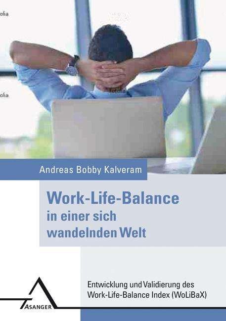 Work-Life-Balance in einer sic - Kalveram - Boeken -  - 9783893346165 - 