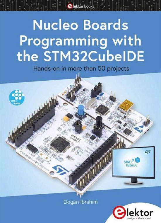 Nucleo Boards Programming with - Ibrahim - Inne -  - 9783895764165 - 