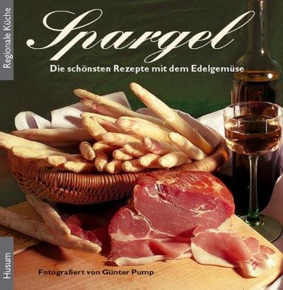 Cover for Günter Pump · Spargel (Inbunden Bok) (2007)