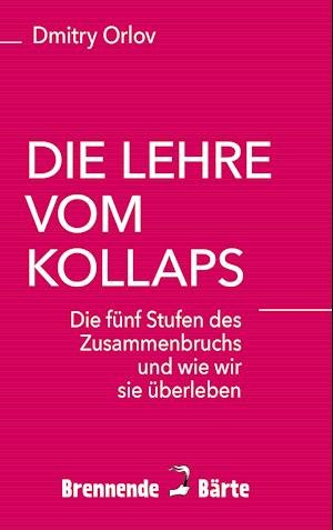 Cover for Orlov · Die Lehre vom Kollaps (Bog)