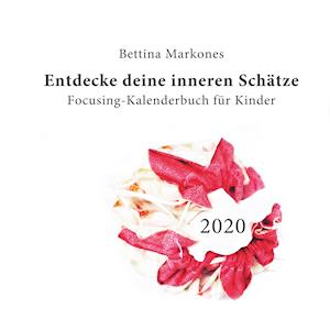 Cover for Bettina Markones · Entdecke deine inneren Schätze (Paperback Book) (2019)