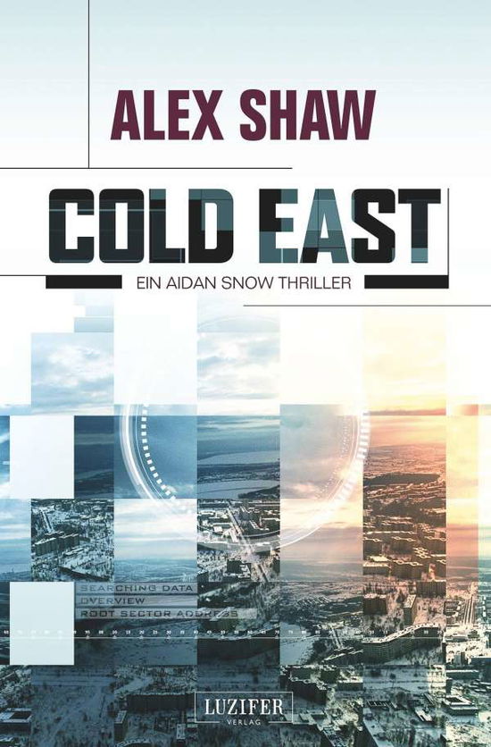 Cover for Shaw · Cold East (Book)