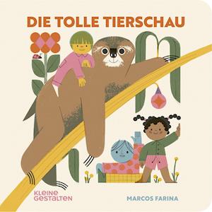 Die tolle Tierschau - Marcos Farina - Książki - Gestalten - 9783967047165 - 19 października 2021