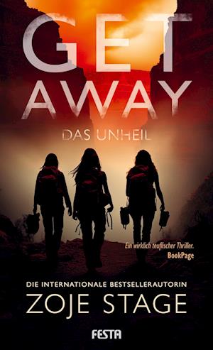 Cover for Zoje Stage · Getaway - Das Unheil (Buch) (2024)