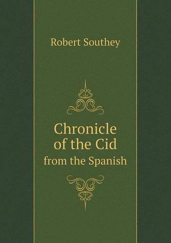 Cover for Robert Southey · Chronicle of the Cid from the Spanish (Paperback Book) (2013)