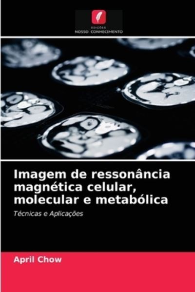 Cover for Chow · Imagem de ressonância magnética ce (N/A) (2021)