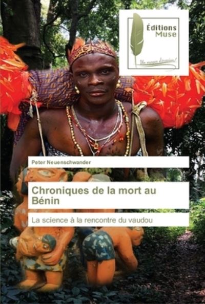 Cover for Peter Neuenschwander · Chroniques de la mort au Benin (Paperback Book) (2021)