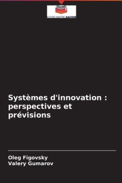 Cover for Oleg Figovsky · Systemes d'innovation (Pocketbok) (2021)