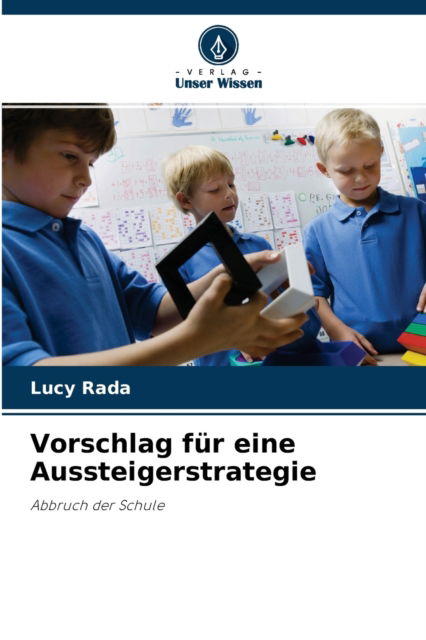 Cover for Lucy Rada · Vorschlag fur eine Aussteigerstrategie (Paperback Book) (2021)