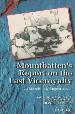 Cover for Lionel Carter · Mountbatten's Report on the Last Viceroyalty: 22 March-15 August 1947 (Hardcover Book) (2024)