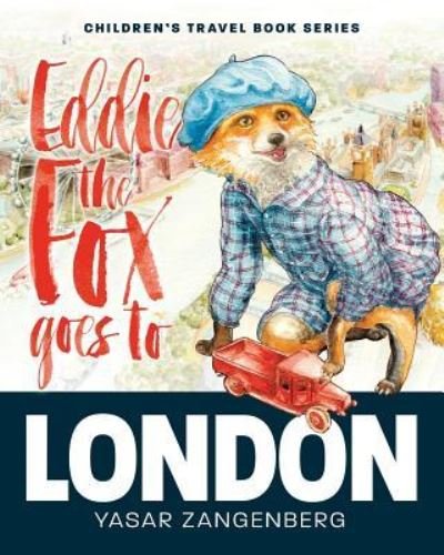 Cover for Yasar Zangenberg · Eddie the Fox goes to LONDON (Paperback Book) (2018)
