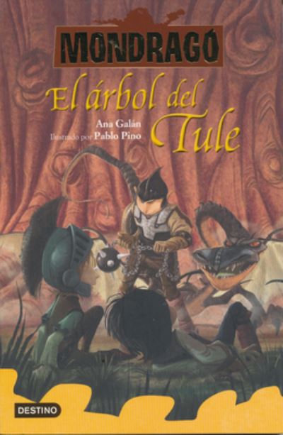 Cover for Ana Galán · Mondrago 6. El Arbol del Tule (Paperback Book) (2020)