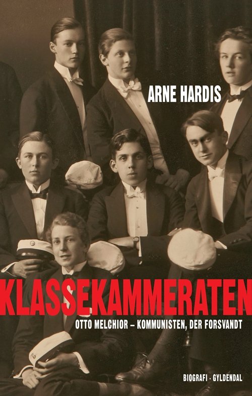 Cover for Arne Hardis · Klassekammeraten (Sewn Spine Book) [1st edition] (2010)