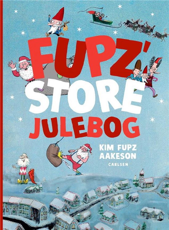 Cover for Kim Fupz Aakeson · Fupz' store julebog (Bound Book) [2.º edición] (2021)