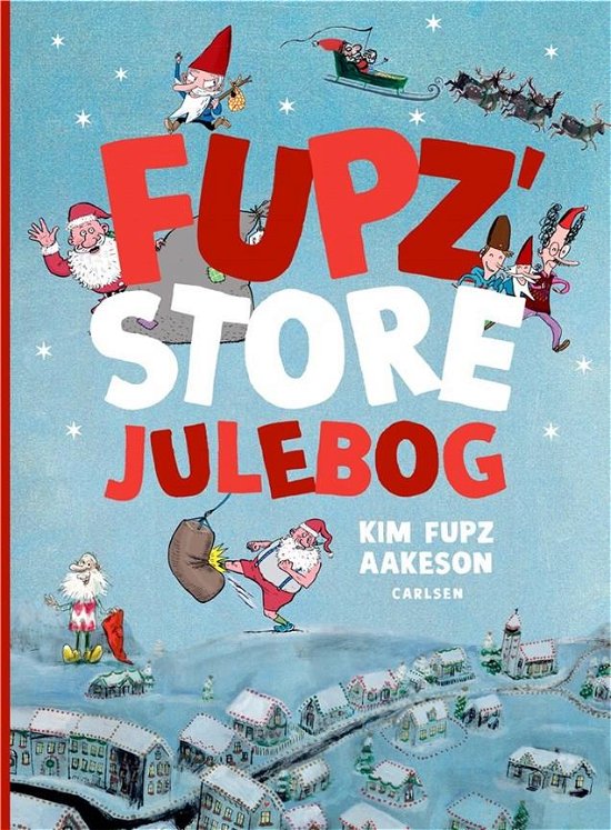 Cover for Kim Fupz Aakeson · Fupz' store julebog (Innbunden bok) [2. utgave] (2021)