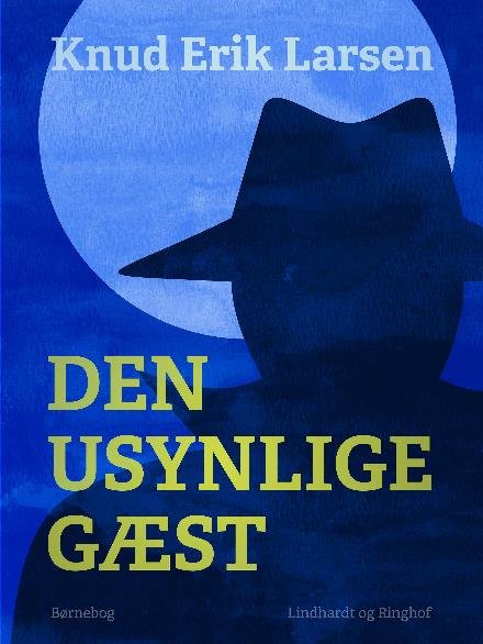 Cover for Knud Erik Larsen · Den usynlige gæst (Poketbok) [2:a utgåva] (2017)