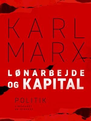 Cover for Karl Marx · Lønarbejde og kapital (Sewn Spine Book) [1º edição] (2023)