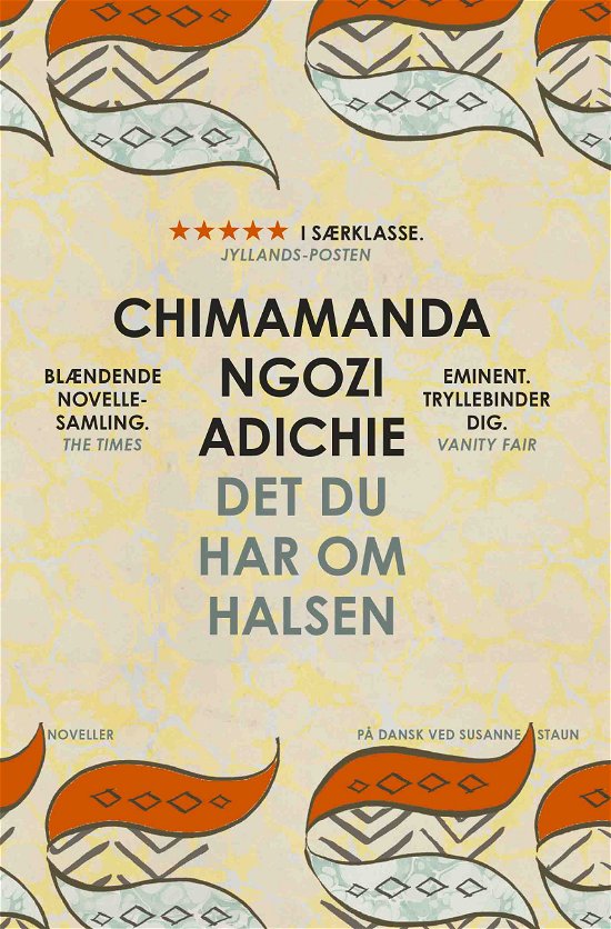 Cover for Chimamanda Ngozi Adichie · Det du har om halsen (Paperback Book) [3e uitgave] (2021)