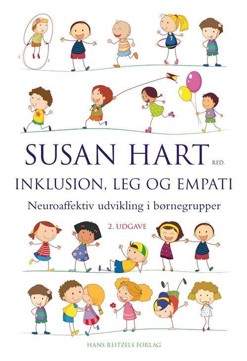 Susan Hart; Marianne Bentzen; Colwyn Trevarthen; Jaak Panksepp; Bonnie Mark Goldstein; Pat Ogden; Serena Potter; Dr Dorothea Rahm; Christine Lakoseljac-Andreasen; Eldbjørg Wedaa; Ulla Holck; Helle Jensen; Marlo Winstead; Phyllis Rubin; Alexandre Duarte; S · Inklusion, leg og empati (Sewn Spine Book) [2.º edición] (2015)