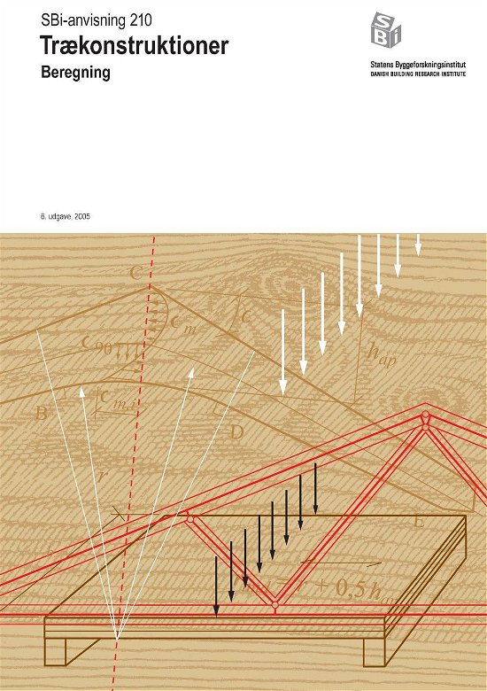 Cover for H. J. Larsen · Anvisning 210: Trækonstruktioner (Hæftet bog) [6. udgave] (2010)